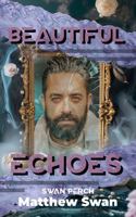 Beautiful Echoes B0GVB73RMK Book Cover