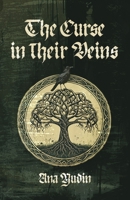 The Curse in Their Veins B0CJH8WF6C Book Cover