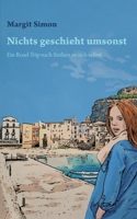 Nichts geschieht umsonst (German Edition) 3732252531 Book Cover