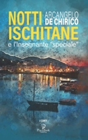 Notti Ischitane: e l'insegnate "speciale" B08VYGPFVL Book Cover