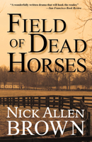 Field of Dead Horses 1684424275 Book Cover