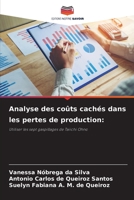 Analyse des coûts cachés dans les pertes de production 6206424308 Book Cover