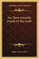 Are There Scientific Proofs of the Soul? 1425310958 Book Cover