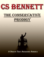 The Conservative Prodigy 1544756690 Book Cover