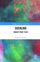 Suckling: Kinship More Fluid 1032174021 Book Cover
