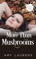 More Than Mushrooms 1922434310 Book Cover