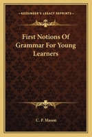 First Notions of Grammar for Young Learners 1432692631 Book Cover