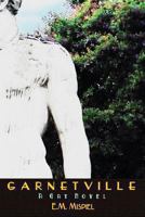 Garnetville 1481175246 Book Cover