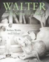 Walter: The Story of a Rat 1932425411 Book Cover