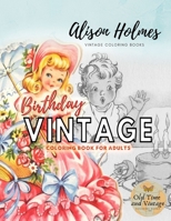 VINTAGE BIRTHDAY coloring book for adults: - grayscale coloring books for adults B08CPCD7DV Book Cover