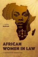 African Women in Law: A Comparative Perspective 0197795064 Book Cover