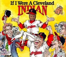 If I Were a Cleveland Indian 1878338609 Book Cover