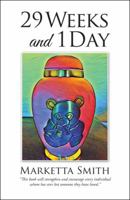 Twenty-Nine Weeks and One Day 1973602881 Book Cover