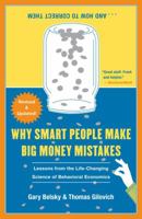 Why Smart People Make Big Money Mistakes And How To Correct Them: Lessons From The New Science Of Behavioral Economics 0684859386 Book Cover