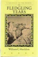 Fledgling Years 0888333447 Book Cover