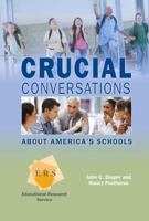 Crucial Conversations About America's Schools 193176297X Book Cover