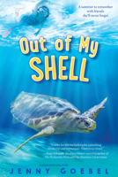Out of My Shell 1338259555 Book Cover