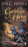 Goblin Hero (Jig the Goblin, Book 2) 0756404428 Book Cover