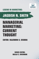 Managerial Marketing: Current Thought (Legend in Marketing) 1636512658 Book Cover
