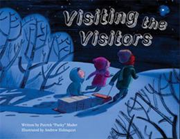 Visiting the Visitors 1592985394 Book Cover