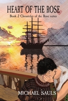Heart of the Rose: Book 2 Chronicles of the Rose series null Book Cover