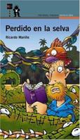 Perdido en la selva 9870400213 Book Cover