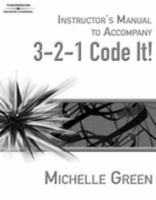 Instructor's Manual to Accompany 3-2-1 Code It! 1418012572 Book Cover