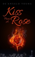 Kiss From a Rose 1387761978 Book Cover
