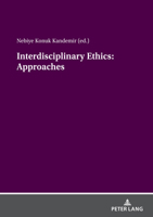 Interdisciplinary ethics: Approaches 3631885075 Book Cover