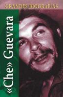 Ché Guevara (Grandes biografías series) 8484038572 Book Cover