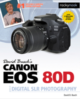 David Busch's Canon EOS 80d Guide to Digital Slr Photography 1681981580 Book Cover