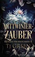 Mittwinter-Zauber 1991313608 Book Cover