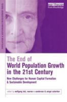 The End of World Population Growth: Human Capital and Sustainable Development in the 21st Century (Population and Sustainable Development) 1844070999 Book Cover