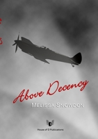 Above Decency 1716852315 Book Cover