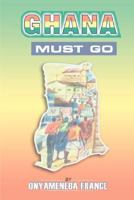 Ghana Must Go 1414053614 Book Cover