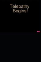Telepathy Begins! 1794247416 Book Cover