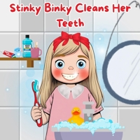 Stinky Binky Cleans Her Teeth B0FJQKMF57 Book Cover