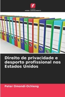 Direito de privacidade e desporto profissional nos Estados Unidos 6207421019 Book Cover