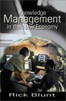 Knowledge Management in the New Economy 0595167241 Book Cover