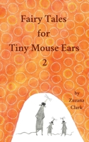Fairy Tales for Tiny Mouse Ears 2 8090746187 Book Cover