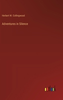 Adventures in Silence 9354753019 Book Cover