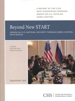 Beyond New Start: Advancing U.S. National Security Through Arms Control with Russia 0892066644 Book Cover