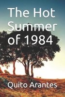 The Hot Summer of 1984 B089M19271 Book Cover