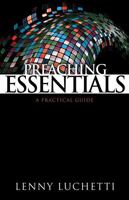 Preaching Essentials: A Practical Guide 089827558X Book Cover