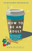 How to be an Adult 1035429071 Book Cover