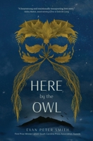 Here by the Owl 0578310783 Book Cover
