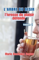 L'arbre du désir: l'ivresse du plaisir défendu (5) (French Edition) B0DQFKVF5V Book Cover