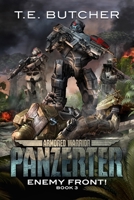 Armored Warrior Panzerter: Enemy Front! 1736447661 Book Cover