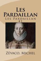Les Pardaillan: Les Pardaillan #1 1979092389 Book Cover