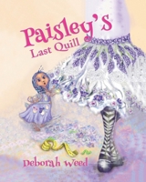 Paisley's Last Quill B0DHQVF2GD Book Cover